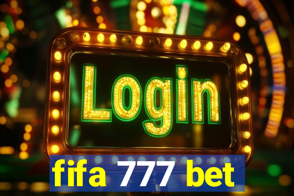 fifa 777 bet